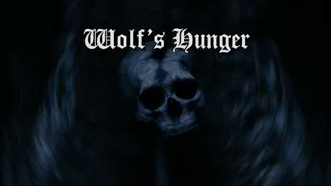 Wolf's Hunger - AVE NIHIL, AVE NAV