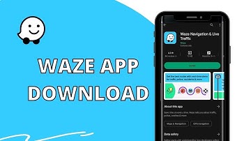 Waze App Download: How to Install Waze App on Android Device 2023?