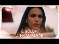 Cennetin Çocukları 8. Bölüm 2. Fragmanı Yayında! 🎬