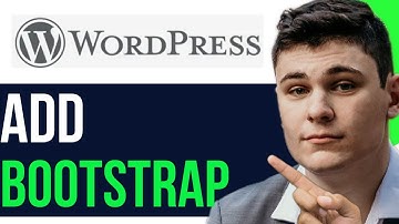 HOW TO ADD BOOTSTRAP TO WORDPRESS WEBSITE 2025! (FULL GUIDE)