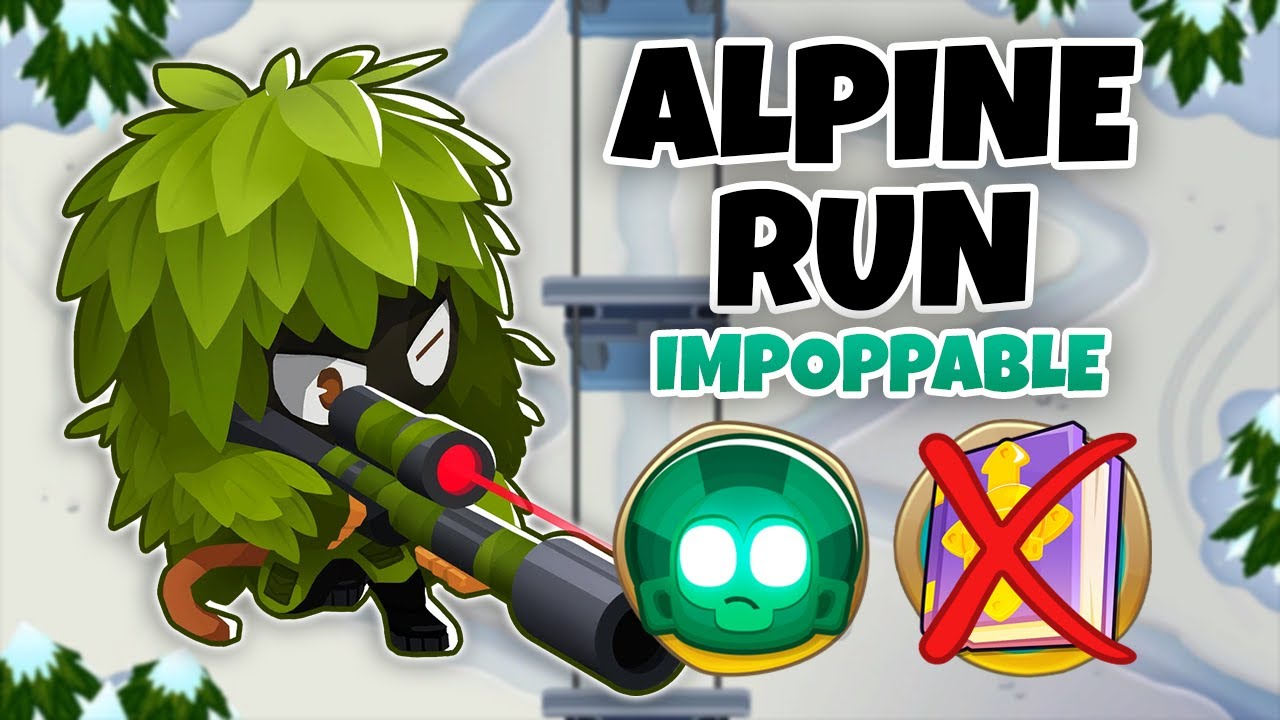 Alpine Run Project About Alpine Run IMPOPPABLE Guide | No Monkey Knowledge - BTD6 - YouTube