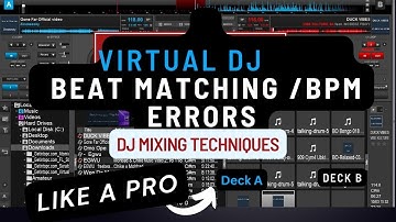 Virtual Dj Tutorials “Beatmatching” Errors to Correct |  how to beat match dj