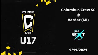 U17 Crew SC Academy vs. Vardar (MI) | FULL GAME (MLS Next) - 9/11/21