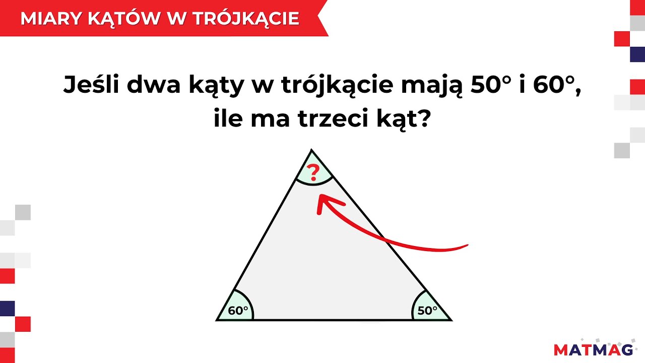 Obliczanie Miary Kątów 1 Gimnazjum Sprawdzian Miary kątów w trójkącie⭐MATMAG - YouTube