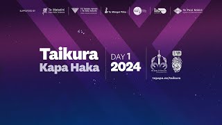 Taikura Kapa Haka 2024: Day 1