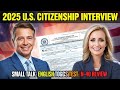2025 New, Real Interview of U.S. Citizenship, N-400 Naturalization Interview and Test, #uscis