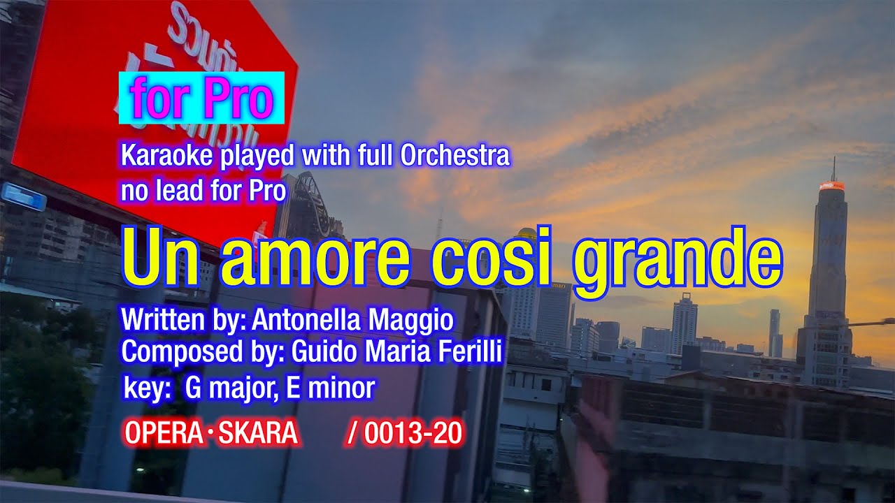Un amore cosi grande Karaoke Pavarotti Style played with full Orchestra(no lead instrument for Un amore cosi grande Karaoke Pavarotti Style played with full Orchestra(no lead instrument for