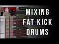 How To Mix Fat Kick Drums - Into The Lair #116