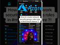 How to create network security group rules in #microsoft #azure ?!