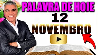 A Palavra De Hoje Dia 12 De Novembro De 2025 Quarta-Feira