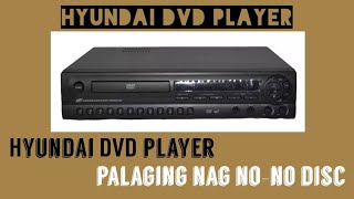 Hyundai DVD Player na laging NO DISC, Paano ayusin?