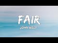 John wolf  fair lyrics