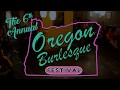 Toxic, 2019 Oregon Burlesque Festival Thursday Night Kick-Off Party!