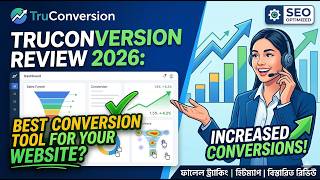 TruConversion Review 2026: Is This the Best Conversion Optimization Tool for Your Website?