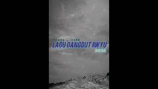 Download Lagu Lagu dangdut awyu 2026 MP3 MP3