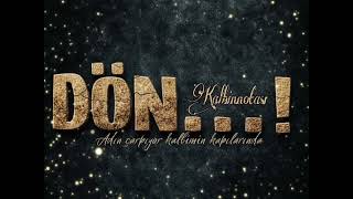 Kalbinnotası - Dön