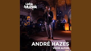Video thumbnail of "André Hazes Jr. - Voor Altijd (Live Uit Liefde Voor Muziek)"