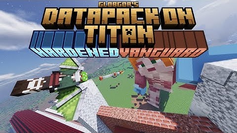 Hardened Vanguard - Datapack on Titan | Minecraft AoT Datapack UPDATE Showcase