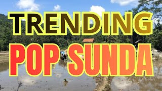 LAGU SUNDA TRENDING 2026 LAWAS COCOK DI PUTAR DI AWAL TAHUN