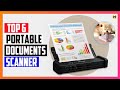 6 Best Portable Document Scanner in 2023