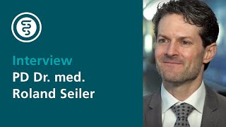 Interview mit PD Dr. med. Roland Seiler