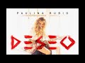 Paulina Rubio - Me Quema (Audio)