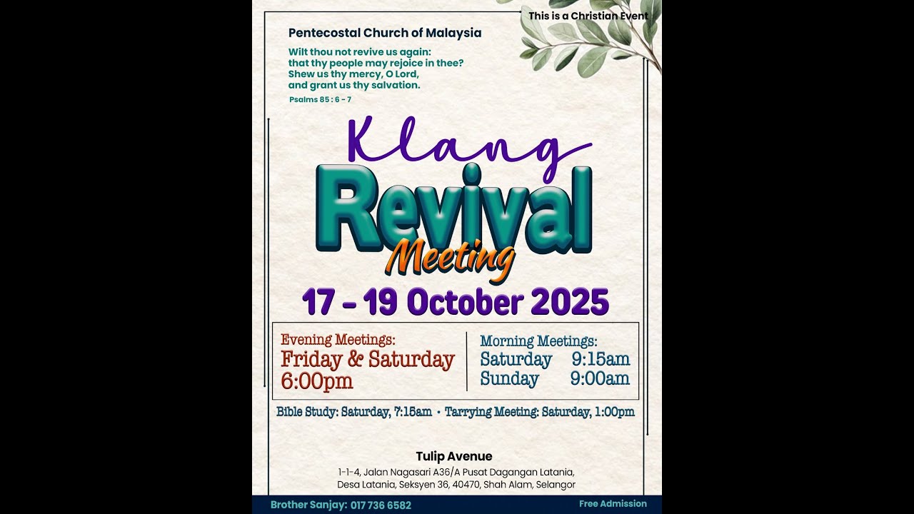 TPM Malaysia - Pentecostal Church, KLANG - 19 Oct 2025 Revival Meeting - Part 1