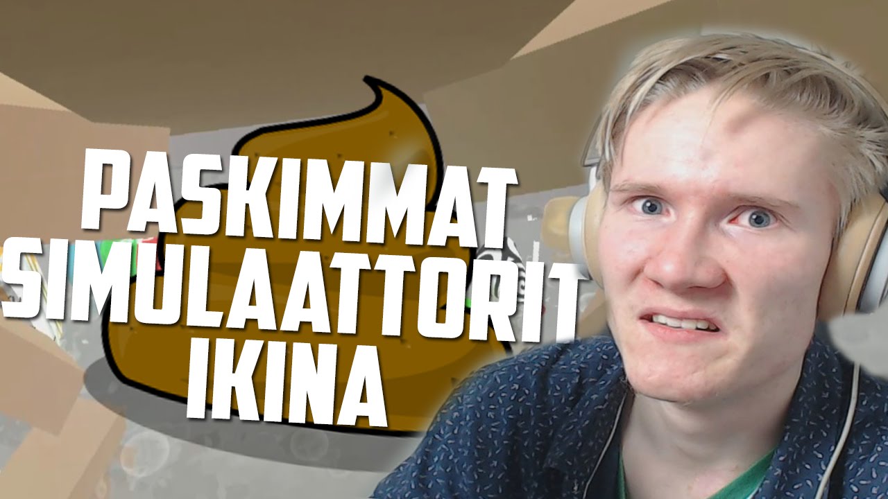 viihdeässät PASKIMMAT SIMULAATTORIT IKINÄ | Oudot Pelit #9