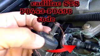 2008 cadillac sts 3.6 Codigo P0443 P0496 code P0496 Code Cadillac Srx