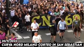 CURVA NORD MILANO CORTEO IN SAN SEBASTIAN || Real Sociedad vs Internazionale Milano 20/9/2023
