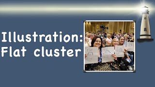 Flat Cluster
