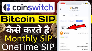 CoinSwitch par Bitcoin me SIP kaise kare ? How to SIP Bitcoin Monthly and One Time?