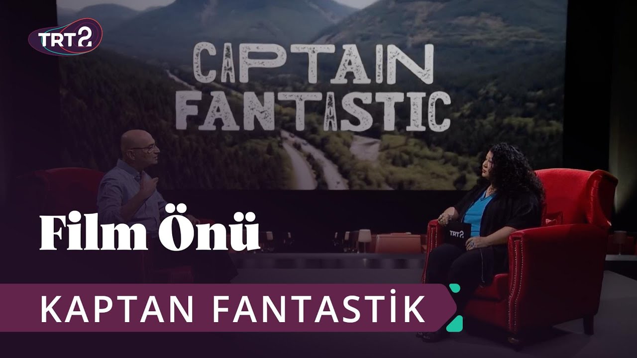 Captain Fantastic (Kaptan Fantastik) | Film Önü 61. Bölüm