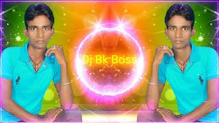 Tohara Muhawe Lauke Aakhiye Ke Sojha  gunjan Singh  dj Bk Boss Rajpur
