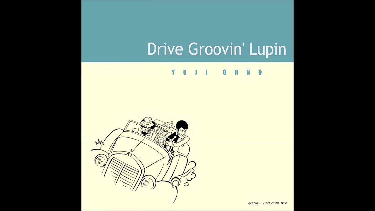 Yuji Ohno - Drive Groovin' Lupin [Full Album] (2005) - YouTube