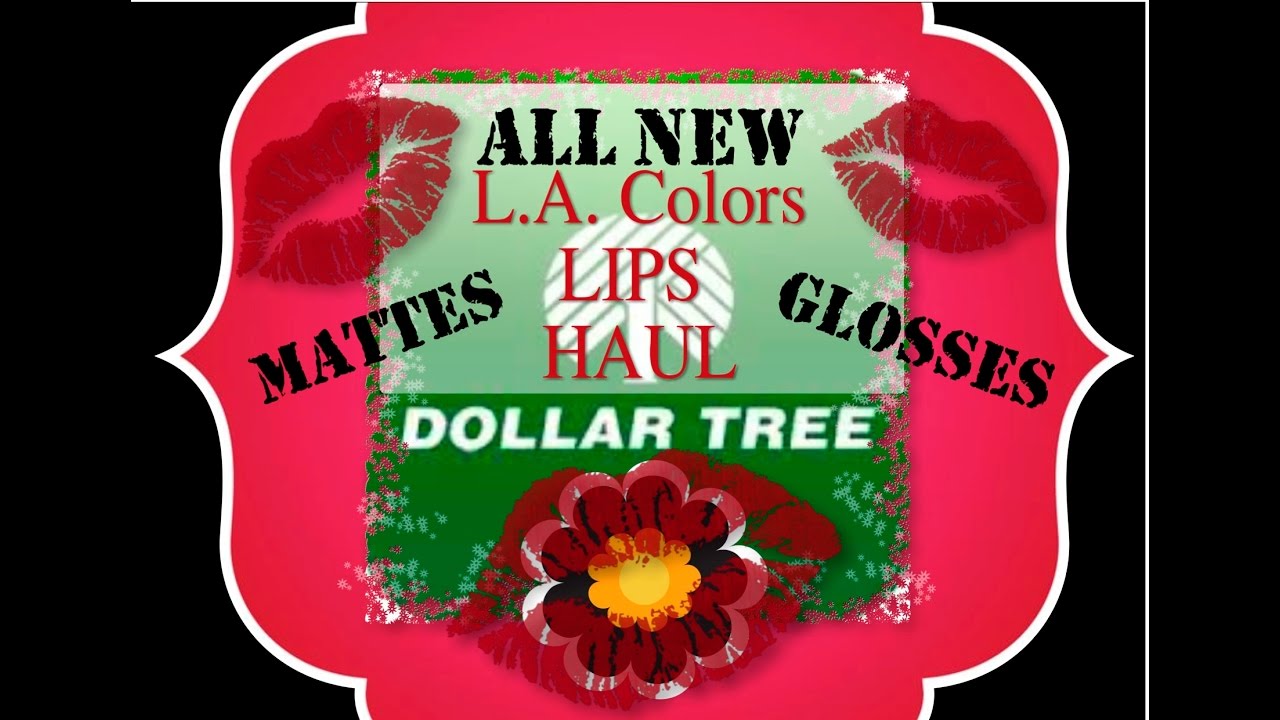 NEW Dollar Tree Liquid Lips (Mattes & Glosses)L.A. Colors Over 40
