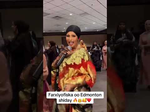 Farxiyo Fiska Hees Shidan In Canada Edmonton