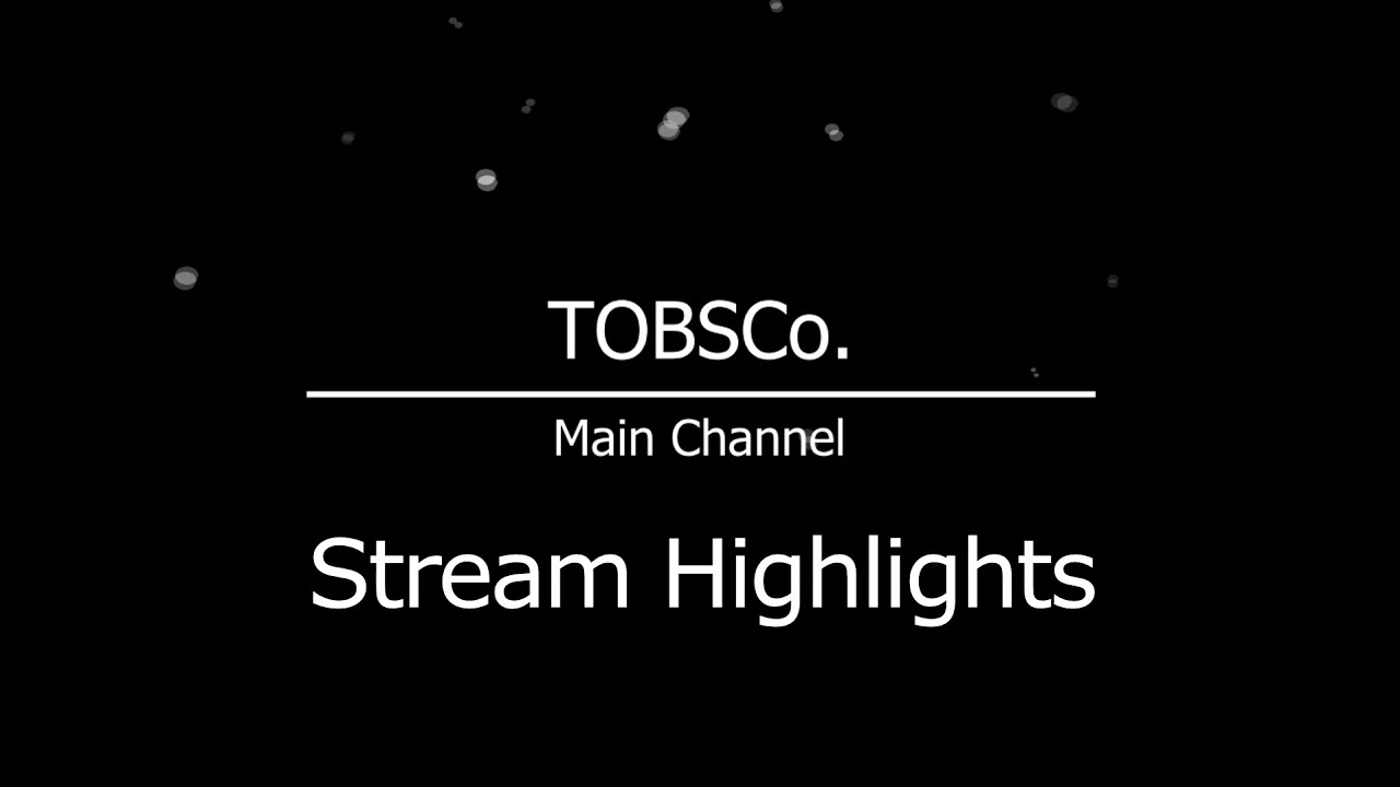 TOBSCo. Stardew Valley Stream Highlights!