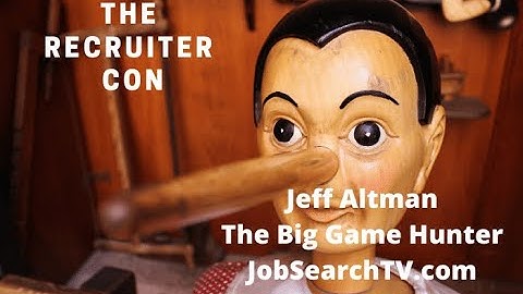 The Recruiter "Con" | JobSearchTV.com