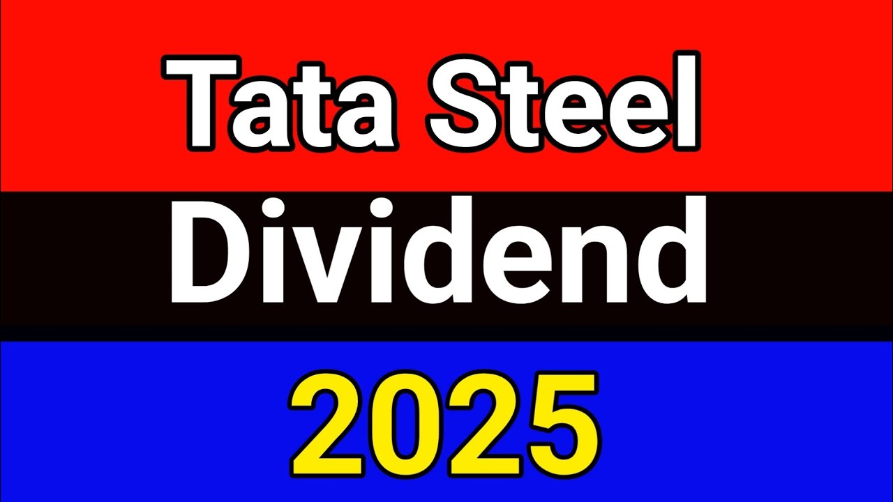 Tata Steel dividend🚀 tata steel dividend 2025🪀tata steel dividend date ...