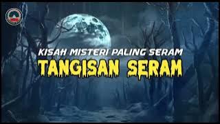 mj12 Misteri Paling Seram | Kisah Seram Misteri Jam 12 - Suara Tangisan Hantu #kisahmisteri #hantu 