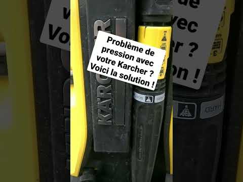 Problème de pression avec votre Karcher K7? J'ai la solution !