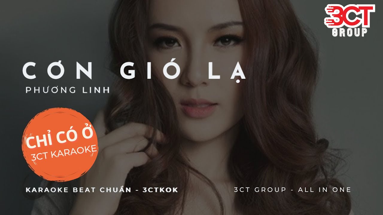 [Karaoke HD] Cơn Gió Lạ - Phương Linh | Beat Chuẩn Không Bè | Chỉ Có Ở 3CTKoK
