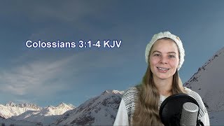 Colossians 3 1-4 KJV - The Reality of Christ