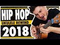 HIPHOP in 2018 ( Ukulele Style )
