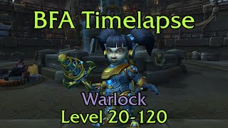 World of Warcraft BFA - Warlock - Leveling Timelapse (20-120)