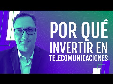 Video: ¿Debería invertir en telecomunicaciones?