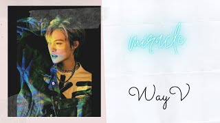 Wayv 威神V - Miracle Karaoke