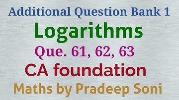 Addi.Que.bank 1. Q. 61,62,63 with easy method. CA foundation, Technical Maths by Pradeep Soni