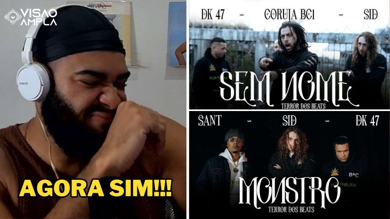 MONSTRO & SEM NOME - DK 47, Sid , Sant , Coruja BC1 e Terror dos